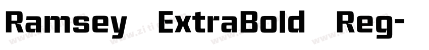 Ramsey ExtraBold Reg字体转换